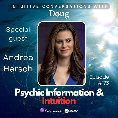 173 Psychic Information and Intuition | Andrea Harsch