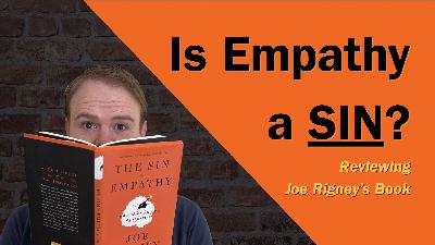 Is Empathy a SIN?