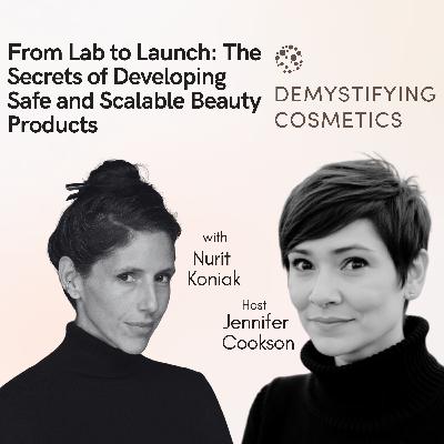 From Lab to Launch: The Secrets of Developing Safe and Scalable Beauty Products From Lab to Launch: The Secrets of Developing Safe and Scalable Beauty Products