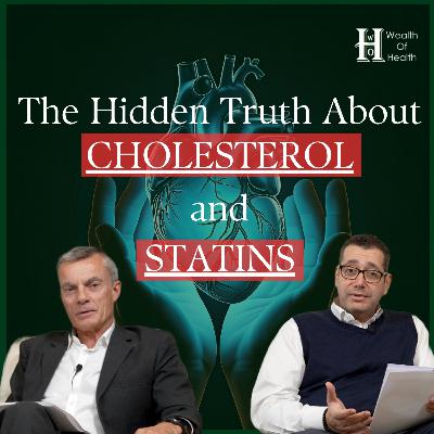 The Hidden Truth About Cholesterol and Statins