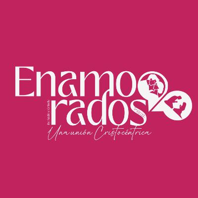 EPISODIO #3 | ¿EMOCIÓN VS RAZÓN? | ENAMORADOS PODCAST