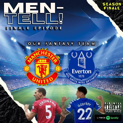 SEASON 1 FINALE : EP63 (OUR FANTASY TEAM) SEASON 1 FINALE : EP63 (OUR FANTASY TEAM)