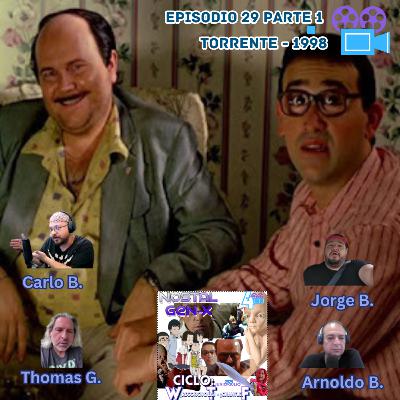 T4 E29, Torrente... ¿Qué más se puede decir? Pt 1