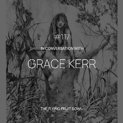 TFFB #117 GRACE KERR