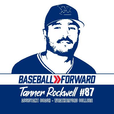 Ep. 87 | Tanner Rockwell, Weatherford College Ep. 87 | Tanner Rockwell, Weatherford College