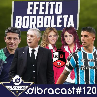 #120 - Os Efeitos Borboleta do Futebol