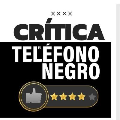 Critica de Teléfono Negro (Black Phone)