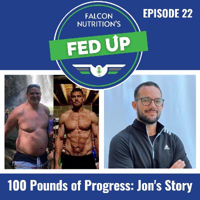 22. 100 Pounds of Progress: Jon's Story