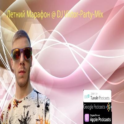 DJ VIKTOR -Global-Party Mix 2023 @Murmansk