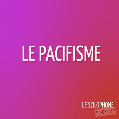 Le Pacifisme