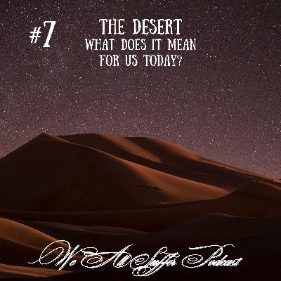 What the Desert Can Teach Us Today: Faith, Struggle, and Renewal What the Desert Can Teach Us Today: Faith, Struggle, and Renewal