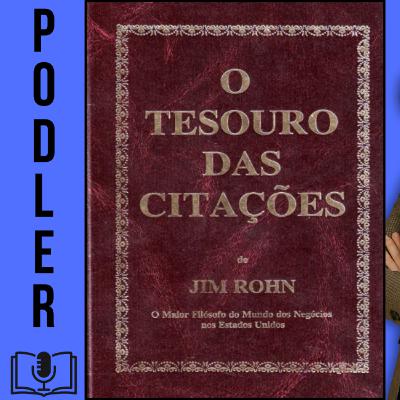 O Tesouro das Citações de Jim Rohn