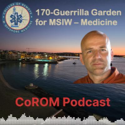 170-Guerrilla Garden for MSIW – Medicine