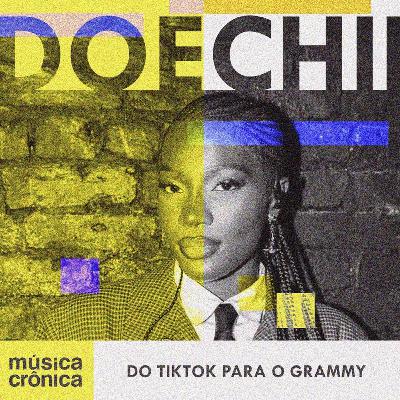 EP#184: Doechii | Do TikTok para o Grammy