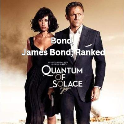 #20 - Quantum of Solace (2008)