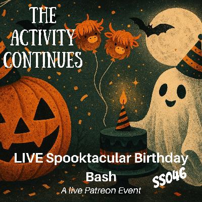 Our Spooktacular LIVE Birthday Bash Our Spooktacular LIVE Birthday Bash