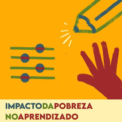 O impacto da pobreza no aprendizado