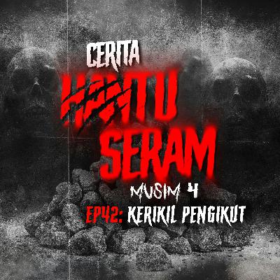 Kerikil Pengikut | Cerita Hantu Seram S4EP42