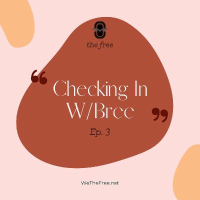 Checking In With... Bree