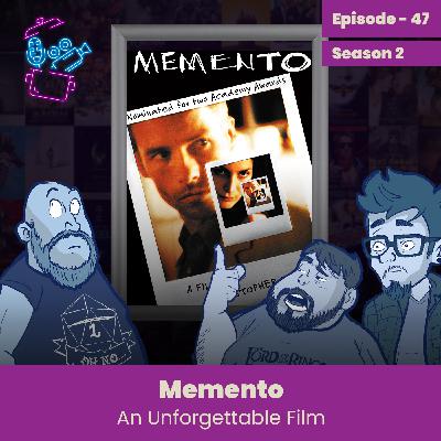 Episode 47 - Memento Review, An Unforgetable Film Episode 47 - Memento Review, An Unforgetable Film