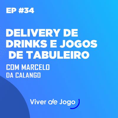 Delivery de Drinks e Jogos de Tabuleiro com Marcelo da Calango Delivery de Drinks e Jogos de Tabuleiro com Marcelo da Calango