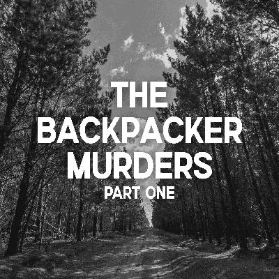 The Backpacker Murders, Part One