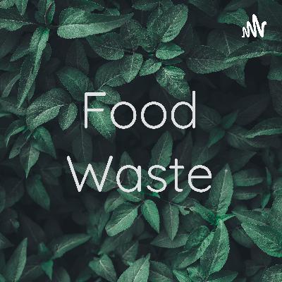 Food waste