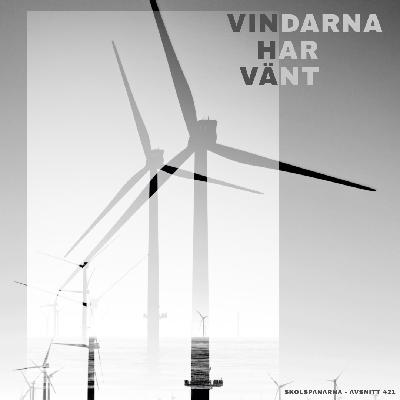 Avsnitt 421 - Vindarna har vänt
