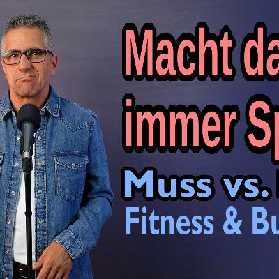 Macht das immer Spaß? - Muss vs. Darf - Fitness, Business, Europatour Kroatien