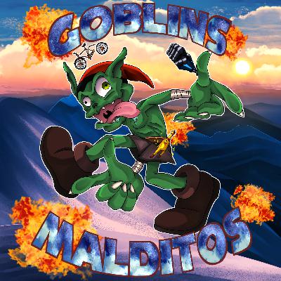 12. Goblins Malditos (RPN 4)