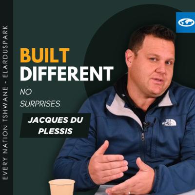 Built Different - No Surprises - Jacques du Plessis
