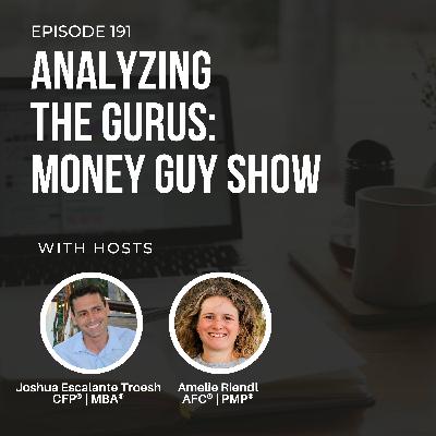 #191: Analyzing the gurus: Money Guy Show