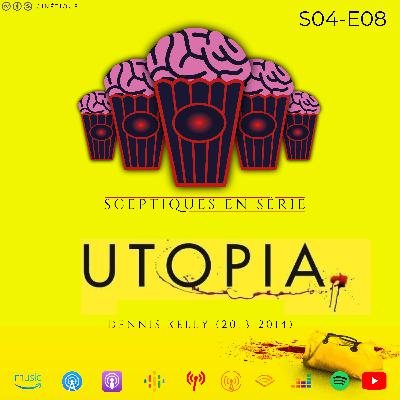 Utopia (Sceptiques en série) - S04E08