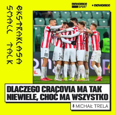 Dlaczego Cracovia ma tak niewiele, choć ma wszystko