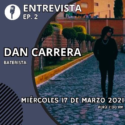 Entrevista: Dan Carrera Entrevista: Dan Carrera