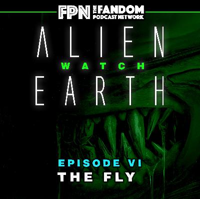 The Spacebook: Alien Watch #6: Alien Earth - Episode 6 The Fly