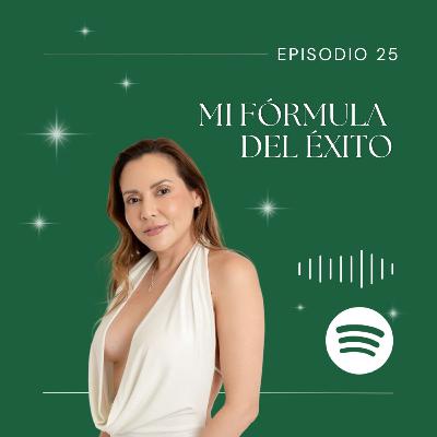 Universo Tú Dale, Yo Recibo | Episodio 25 | Mi fórmula del éxito
