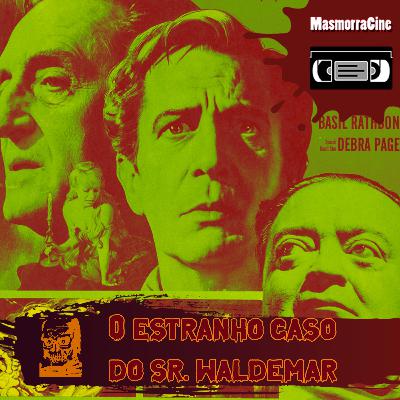 Batendo Papo na Masmorra #104 - Os 113 Anos de Vincent Price e O Estranho Caso do Sr. Waldemar
