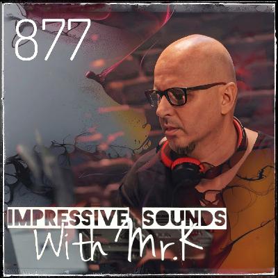 Mr.K Impressive Sounds Radio Nova Vol.877 (26.11.2024)