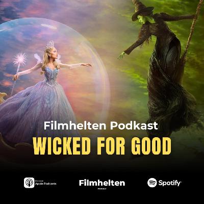 Er Wicked For Good bra? + Wicked-quiz