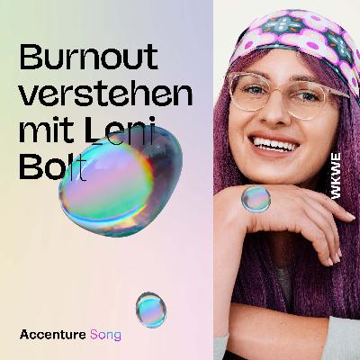 Burnout verstehen – Sonderfolge mit Leni Bolt