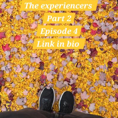 The Experiencers prt2