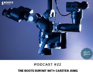Roots with Carsten Jung - Dental Podcast #22 - Saure Zähne Blog Germany