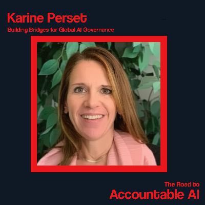 Karine Perset: Building Bridges for Global AI Governance