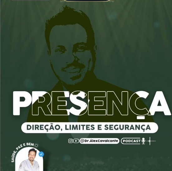 🔴 #462 Presença, Direção, Limites e Segurança episode artwork
