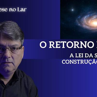 O  RETORNO ÍNTIMO  -  GNL #1384