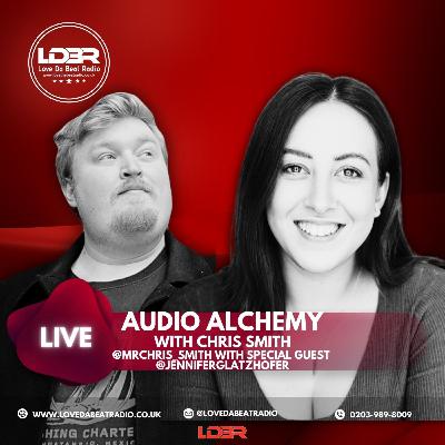 Audio Alchemy EP18 -Jennifer Glatzhofer!!!