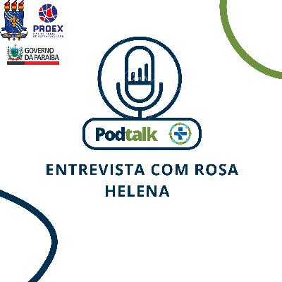 Entrevista com Rosa Helena