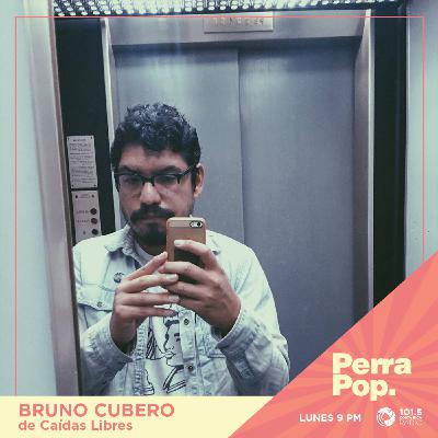 Perra Pop - Bruno Cubero - Caídas Libres