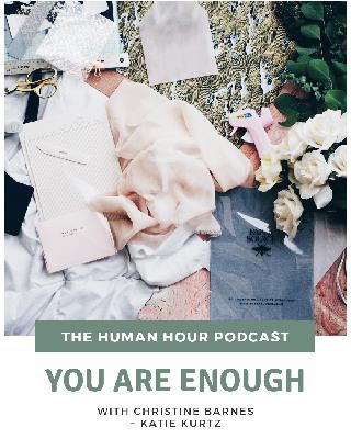 Season 2 Episode 7: You Are Enough